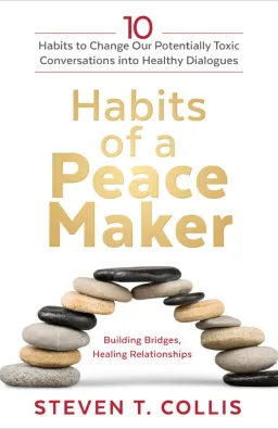 Habits of a peacemaker