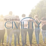 reclaiming civility featured image